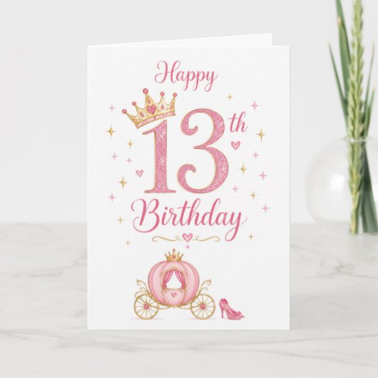 Carte Anniversaire de 13 ans Princesse (Devant)