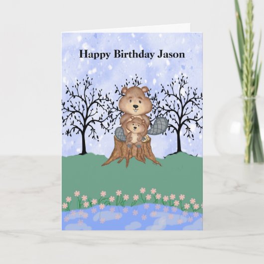 Carte Anniversaire de Beaver pour Son (Devant)
