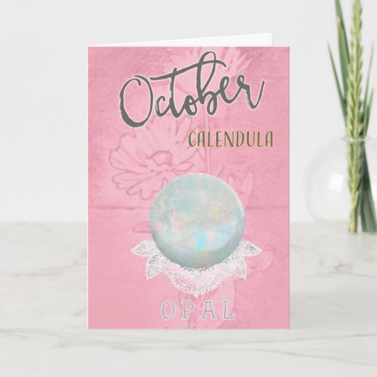 Carte Anniversaire de Calendula et d'opale d'octobre (Devant)