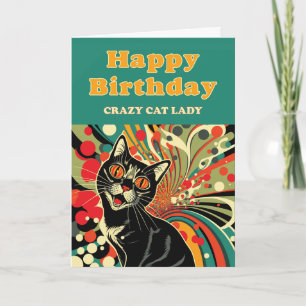 Carte Anniversaire de la dame Crazy Cat