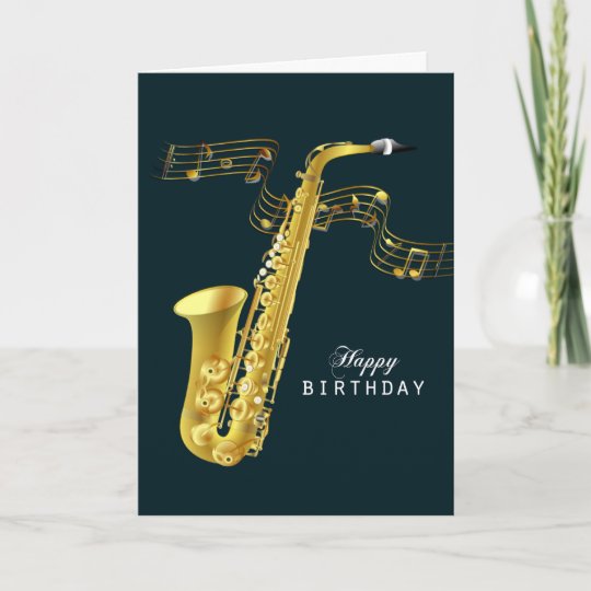 Carte Anniversaire De Musique De Saxophone Joyeux Zazzle Be