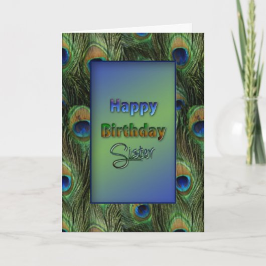 Carte Anniversaire de paon pour la soeur (Devant)