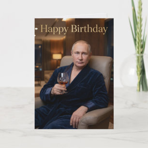 Carte Anniversaire de Poutine Satire de l'homme fort