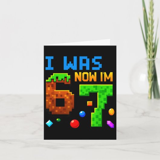 Carte Anniversaire de sept ans, j'avais 6 ans maintenant (Devant)