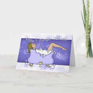 Carte Anniversaire - Détendez-Vous Et Pamper Vous-