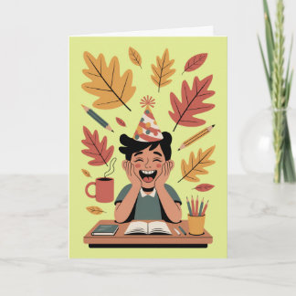 Carte Anniversaire drôle de rentrée d'automne