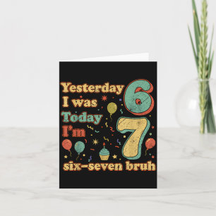 Carte Anniversaire Drôle de Sept Ans Six Sept Bruh Meme