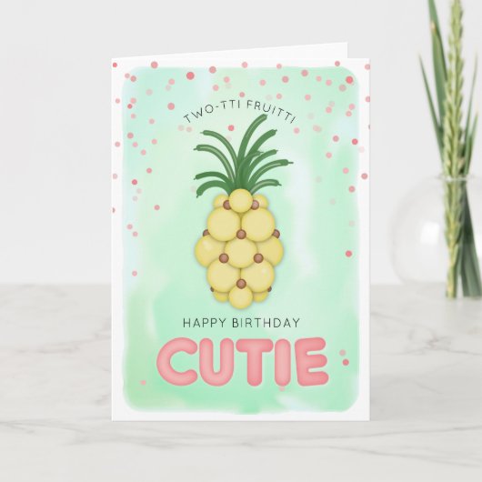 Carte Anniversaire du ballons d'ananas à deux tti Fruitt (Devant)