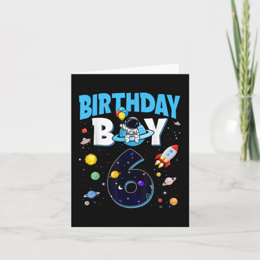 Carte Anniversaire garçon 6 ans astronaute spatial 6e an (Devant)