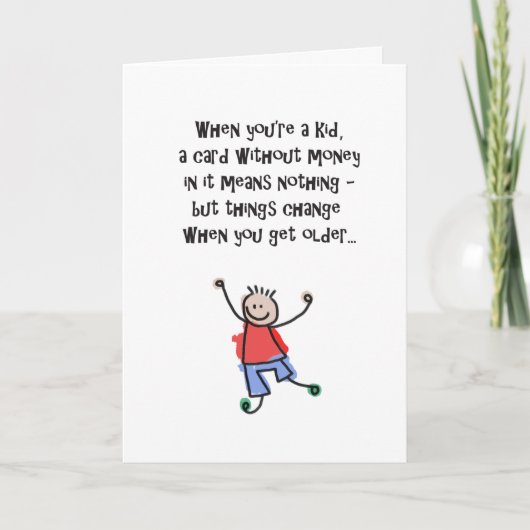 Carte Anniversaire Humoristique Sans Argent ! (Devant)