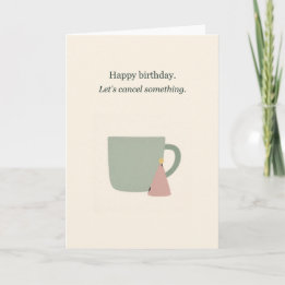 Carte Anniversaire Introverti Annulons Quelque Chose