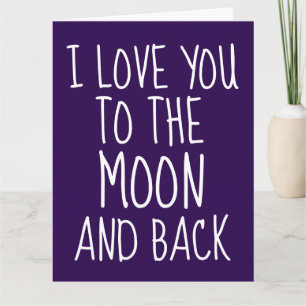 CARTE ANNIVERSAIRE JE T'AIME JUSQU'À LA LUNE ET RE