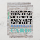 Carte anniversaire - L'argent est serré cette anné (Devant / Derrière)