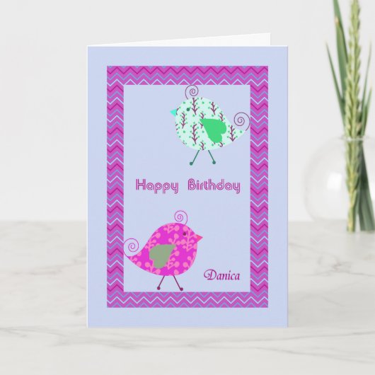 Carte Anniversaire pour Danica, Oiseaux Designer (Devant)