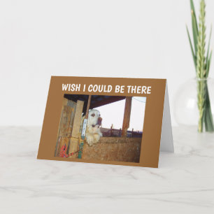 CARTE ANNIVERSAIRE - SOUHAITEZ QUE JE POURRAIS **ÊTRE LÀ