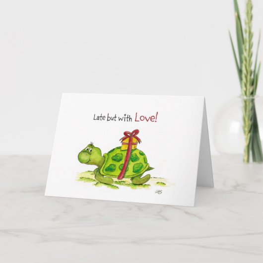 Carte Anniversaire - Tard mais avec Tortue Amoureu (Devant)