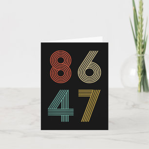 Carte Anti Trump 8647 86 47 Impeach 47 Retro