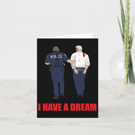 Carte Anti Trump J'Ai Un Rêve Police Arrestation Trump P (Devant)