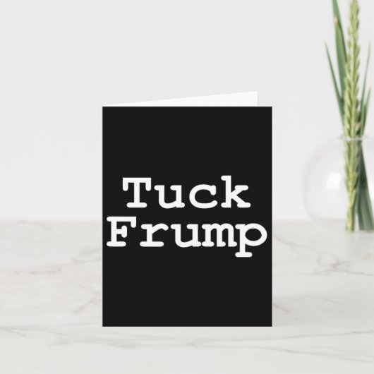 Carte Anti Trump T Shirt Tuck Frump (Devant)