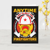 Carte Anytime I Get To Help Fireman Gift Proud Firefight (Fleur jaune)
