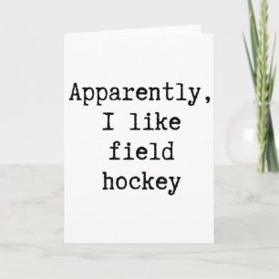 Carte Apparemment, j'aime le hockey sur gazon Maman Papa