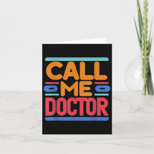 Carte Appelle-Moi Docteur ___—