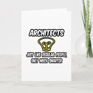 Carte Architectes... Des gens ordinaires, seulement plus
