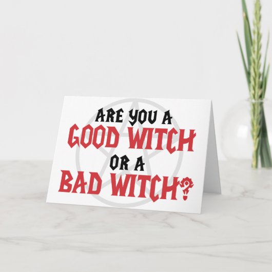 Carte Are you a Good witch or a Bad Witch (Devant)