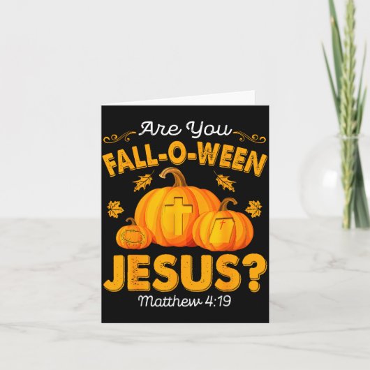 Carte Are You Fall-o-ween Jesus Christian Pumpkin Hallow (Devant)