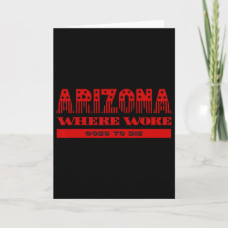 Carte Arizona éveillé va mourir républicain conservateur