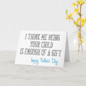 Carte Assez D'Un Cadeau, Fête des pères Drôle (Fleur jaune)