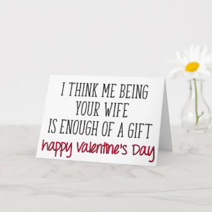 Carte Assez d'un cadeau, mari amusant Saint-Valentin