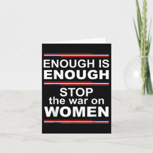 Carte Assez Est Assez Pour Arrêter La Guerre Des Femmes