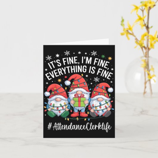 Carte Attendance Clerk Gnome Everything Is Fine Funny Ch (Fleur jaune)
