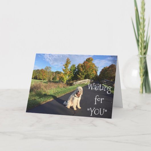 CARTE ATTENDRE "VOUS" ET "VOUS MANQUER", AUSSI! (Devant)