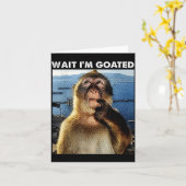 Carte Attends je suis Goated Drôle Singe qui pense Mème (Fleur jaune)