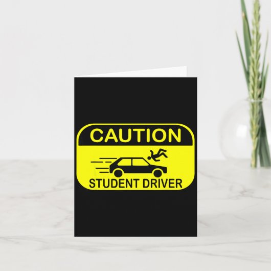Carte Attention élève conducteur drôle (Devant)