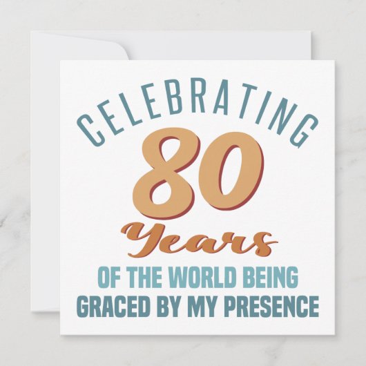 Carte Attitude de 80 ans d'anniversaire sassy (Devant)