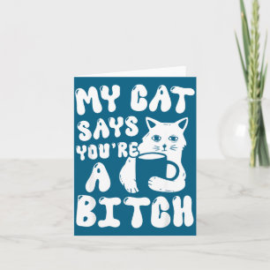 Carte Attitude de chat au café Mon chat dit que vous ête
