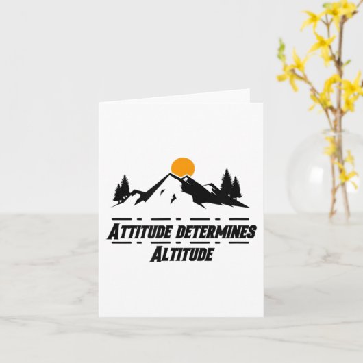 Carte Attitude Determines Altitude, Motivation And Sitiv (Fleur jaune)
