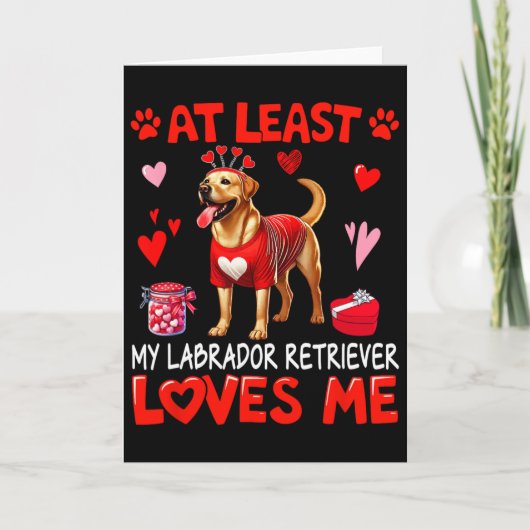 Carte Au moins mon labrador retriever m'aimant pour la S (Devant)
