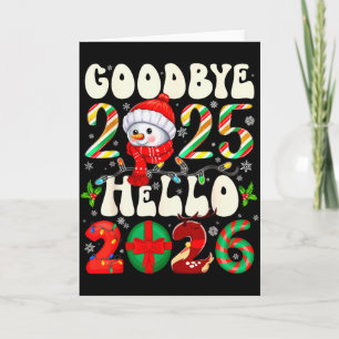 Carte Au revoir 2025 Bonjour 2026 Joyeux Noël Bonne Anné