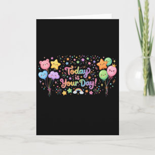 Carte Aujourd'hui Est Votre Jour Ballons Kawaii