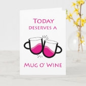 Carte Aujourd'hui mérite une Mug O'Wine Félicitations (Fleur jaune)