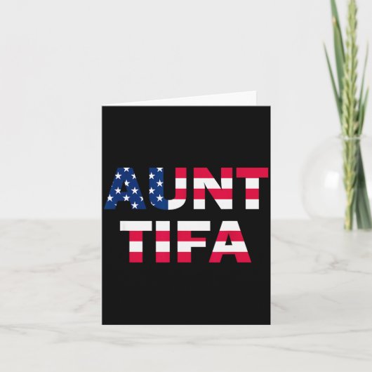 Carte Aunt Tifa Flag Us Funny Aunt Tifa - I Am Aunt Tifa (Devant)