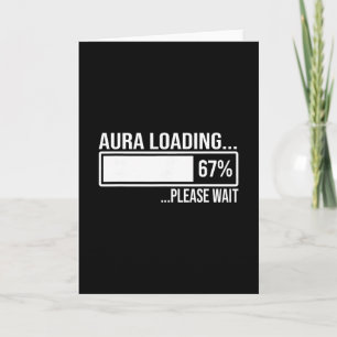 Carte Aura Chargement 67 Drôle Six Sept Mème Génération