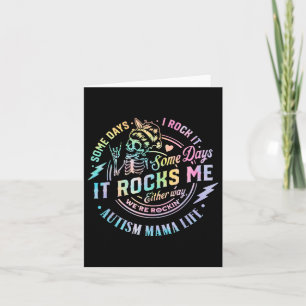 Carte Autisme Mama Life Certains Jours Je Le Rock Certai