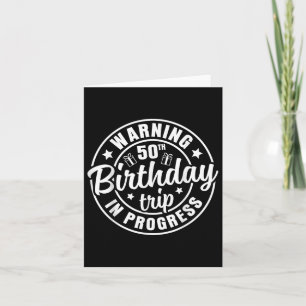 Carte Avertissement 50e anniversaire Voyage en cours Drô