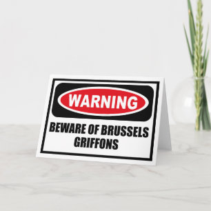 Carte Avertissement ATTENTION DE BRUXELLES GRIFFONS Cart
