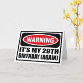 Carte Avertissement C'EST MON 29E ANNIVERSAIRE (ENCORE U (Fleur jaune)